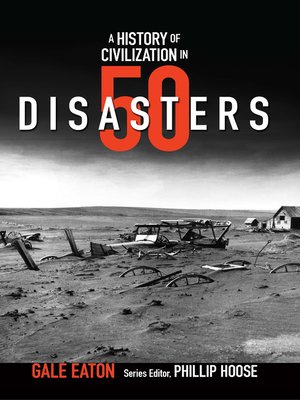 cover image of A History of Civilization in 50 Disasters